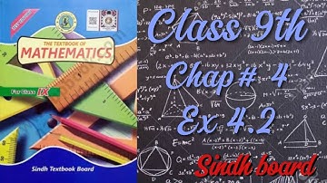 Class 9 | Chap# 4 | Ex 4.2 | Q3 & Q4 | Sindh Board