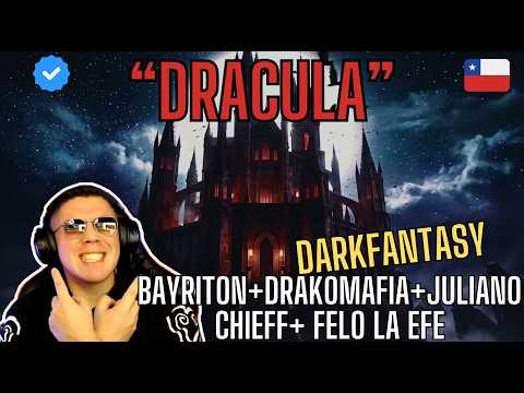 (REACCION) BAYRITON + DRAKOMAFIA + JULIANO CHIEFF + FELO LA EFE - DRACULA (OFICIAL) | DARK FANTASY