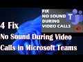 Fixing no sound during calls in microsoft teams troubleshooting guide