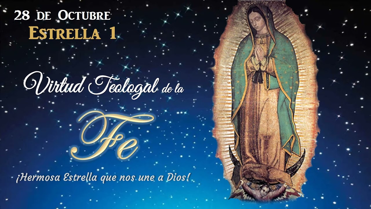46 Rosarios a la Virgen de Guadalupe. Día 1|Estrella 1| FE. Manto