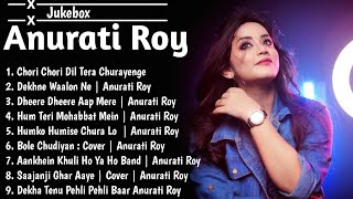  Best Song Collection Of Anurati Roy Best Old Song Cover By Anurati Roy Jukebox 144P Lofi Song