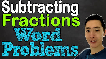 Subtracting Fractions Word Problems | Fraction Word Problems