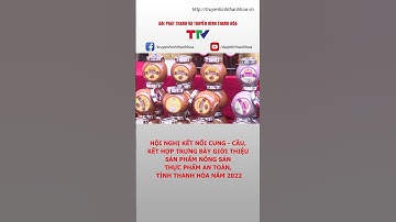 Kết nối cung - cầu, trưng bày sản phẩm nông sản thực phẩm an toàn, tỉnh Thanh Hóa 2022 #shorts