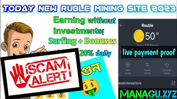 Ruble Mining Site-Make Money Without Investment surfing + Bonuses prfit 20% #free_mining#managu.xyz💰