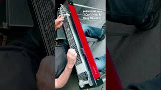 Pedal Steel Guitar Solo “I Can’t Help It”  #pedalsteelguitar #lapsteel #shorts #short #country