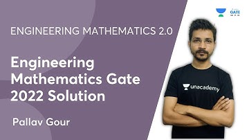 Engineering Mathematics Gate 2022 Solution -1 GATE 2022 | Pallav Gour