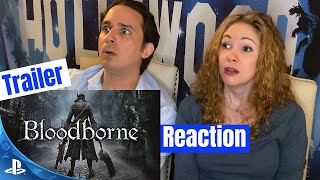 Bloodborne All Trailers Reaction