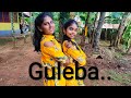 Guleba dance | New version | Choreographed by Ananya and Pratheeksha.....