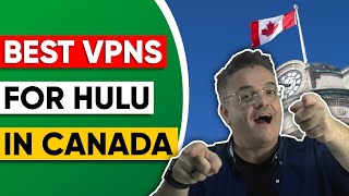 Best VPN For Hulu in Canada - Fast Servers For Canada 👇💥