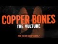 Copper bones the vulture