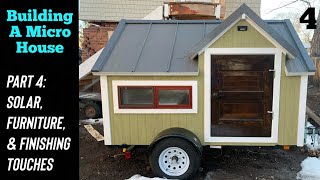 WORLD’S SMALLEST TINY HOUSE | Build Part 4: FINISHED Solar, Furniture, and Final Details