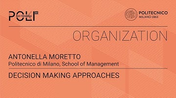 Decision making approaches (Antonella Moretto)