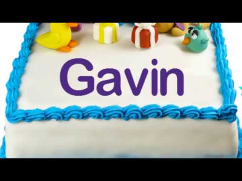 Happy Birthday Gavin