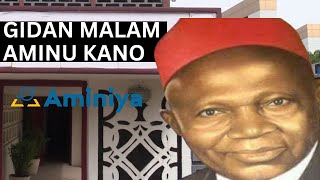 Mambayya House: Gidan Malam Aminu Kano