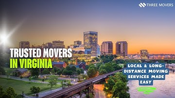 Trusted Movers in Virginia | Local & Long-Distance Moving Services Made Easy