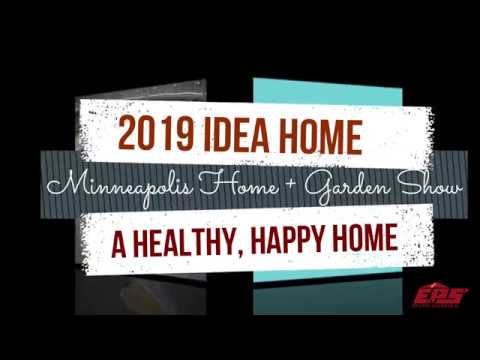 2019 Idea Home For The Minneapolis Home Garden Show Youtube