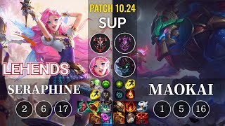 HLE Lehends Seraphine vs Maokai Sup - KR Patch 10.24