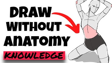HOW to draw ANY poses WITHOUT knowing ANATOMY