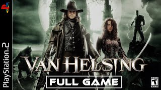 VAN HELSING - Full PS2 Gameplay Walkthrough | FULL GAME (PS2 Longplay)