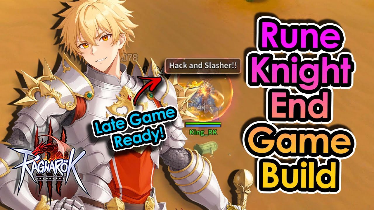 [RO3] Rune Knight Sword End Game Build In Ragnarok Online 3 | King ...