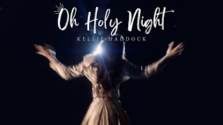 Kellie Haddock - Oh Holy Night (Official Music Video)