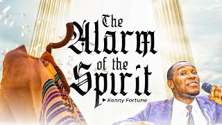 Information THE ALARM OF THE SPIRIT - Kenny Fortune News