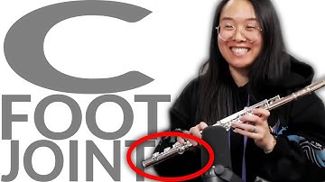 Why I got a C footjoint