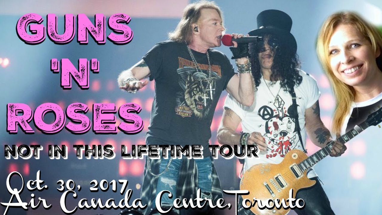 GUNS N ROSES CONCERT Toronto Oct. 30, 2017 YouTube