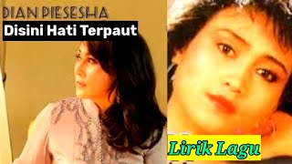 Dian Piesesha  Disini Hati Terpaut  Lirik Lagu 