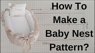 How To Make A Baby Nest Pattern?