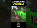 AJJUBHAI NE LIYA BADLA | GARENA FREE FIRE #shorts