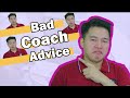 TOP 6 BAD COACH ADVICE - Neil Yanto
