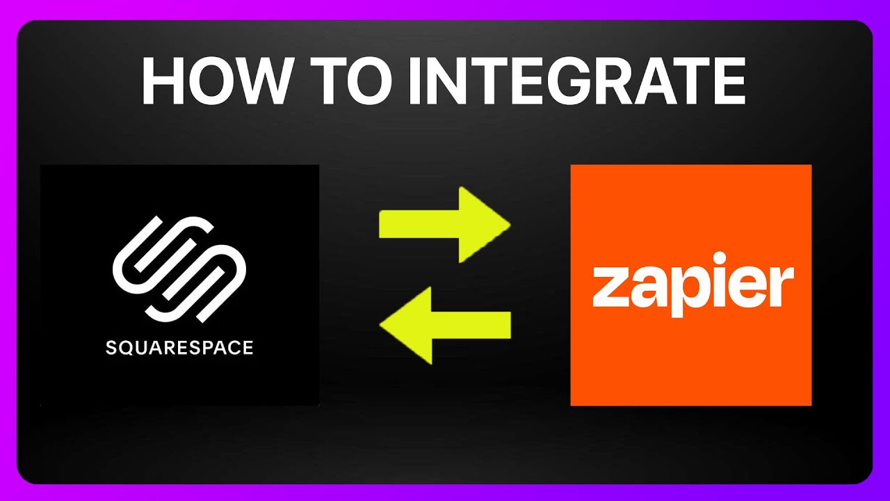 How To Integrate Squarespace With Zapier 2026! Tutorial - YouTube