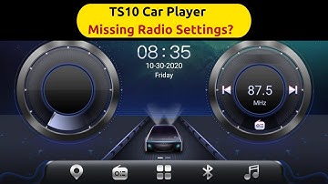 TS10 Car Player |  Missing Radio Settings?
