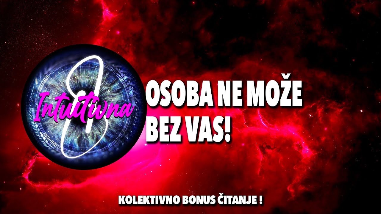 🎲OSOBA NE MOŽE BEZ VAS!🎲 Tarot citanje 🔮 Koletkivno otvaranje @Intuitivna8