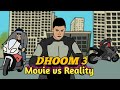 Dhoom 3 movie vs reality  amir khan  2d animation  nikolandnb