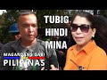 Tubig hindi Mina! | Magandang Gabi Pilipinas