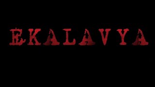SMALL TEASER   EKALAVYA 
