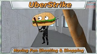 Lets Try Games - UBERSTRIKE - Having Fun Shooting & Shopping