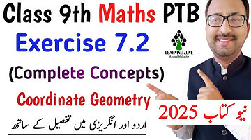 Exercise 7.2 Class 9th Maths PTB New Book | Unit 7 Exercise 7.2 Coordinate Geometry | Learning Zone
