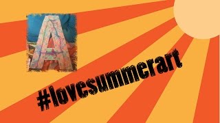 #lovesummerart altering the letter A part 1
