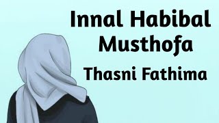 Thasni Fathima - Innal Habibal Musthofa Nasheed No