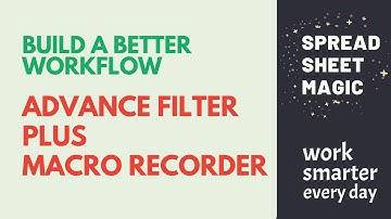 Workflow in Excel:  Use the Macro Recorder to Create an Advanced Filter for a Mail Merge