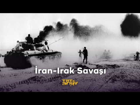 İran - Irak Savaşı | TRT Arşiv