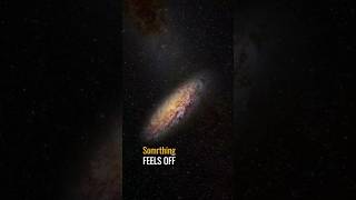 This Galaxy Feels Off, The lost in Space Galaxy #spacemystery