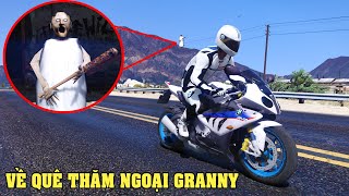 GTA 5 Chạy Siêu Môtô BMW S1000R Về Quê Thăm Ngoại Granny Bị Ngoại Cầm Cây Đuổi Đánh Bỏ Chạy Sắp Mặt