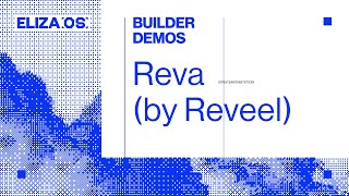 elizaOS Builder Demos: Reva (by Reveel)