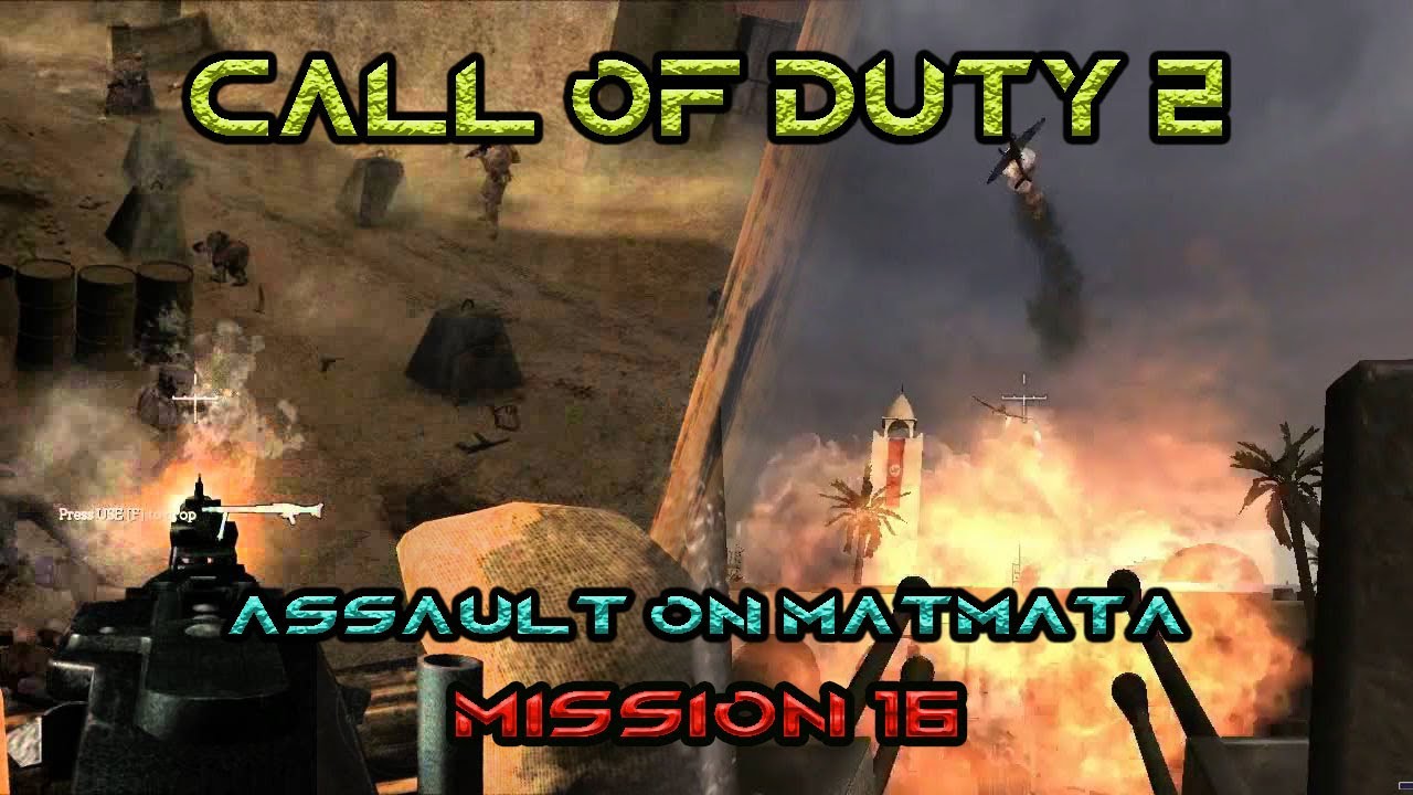 Call of Duty 2 Mission 16 Assault on Matmata British Campaign