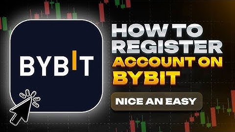 🎁 Bybit Sign Up Bonus 2025 - Bybit Sign Up Tutorial