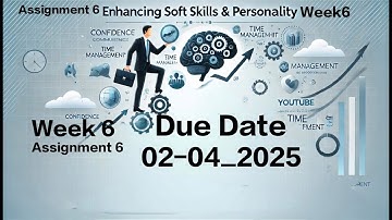 Enhancing Soft Skills and Personality | Week 6 Assignment 6 | NPTEL 2025 #nptel2025